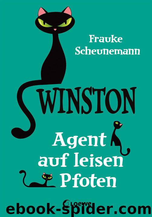 Winston 2 - Agent auf leisten Pfoten (German Edition) by Scheunemann Frauke