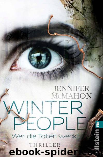 Winter People - Wer die Toten weckt: Wer die Toten weckt (German Edition) by Jennifer McMahon