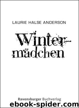 Wintermädchen by Laurie Halse Anderson