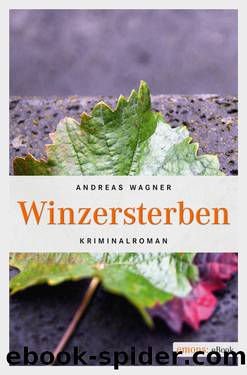 Winzersterben by Wagner Andreas