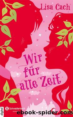 Wir für alle Zeit by Lisa Cach