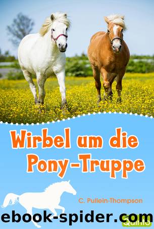 Wirbel um die Pony-Truppe by C. Pullein - Thompson