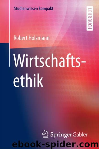 Wirtschaftsethik by Robert Holzmann