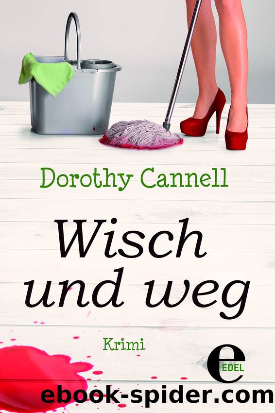 Wisch und weg by Dorothy Cannell