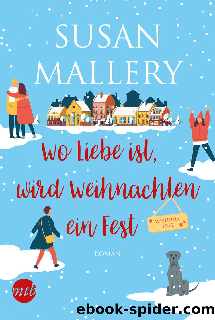 Wo Liebe ist, wird Weihnachten ein Fest by Susan Mallery