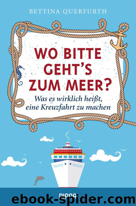 Wo bitte geht's zum Meer by Querfurth Bettina