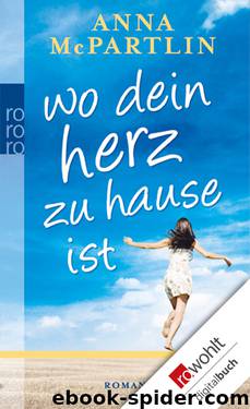 Wo dein Herz zu Hause ist by Anna McPartlin