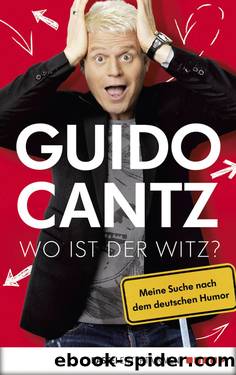 Wo ist der Witz? by Guido Cantz