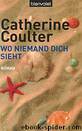 Wo niemand dich sieht by Coulter Catherine