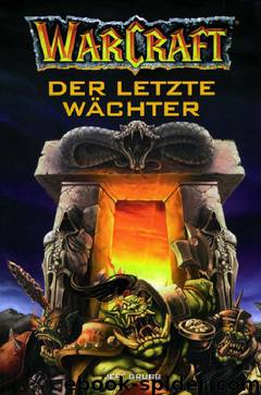 WoW 02 - Der letzte Wächter by Jeff Grubb