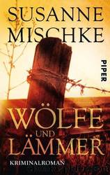 Woelfe und Laemmer by Susanne Mischke