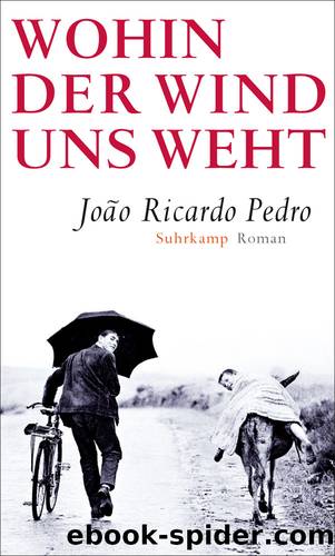 Wohin der Wind uns weht by Pedro Joao Ricardo