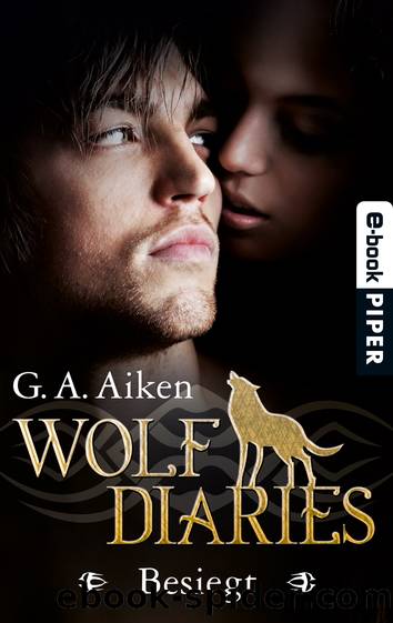 Wolf Diaries - Besiegt by Aiken G. A