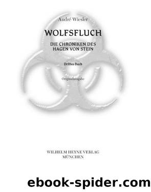 Wolfsfluch - Die Chroniken des Hagen von Stein ; 3 by Heyne