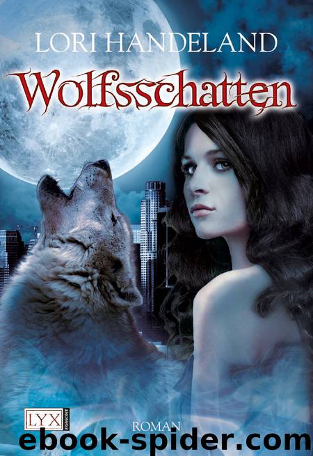 Wolfsschatten - Handeland, L: Wolfsschatten by Lori Handeland