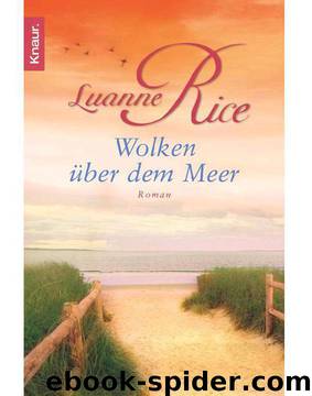 Wolken über dem Meer: Roman (German Edition) by Rice Luanne