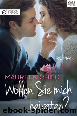 Wollen Sie mich heiraten? (German Edition) by Maureen Child