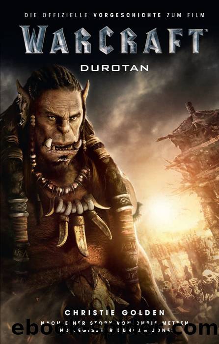 World of Warcraft â Durotan by Christie Golden