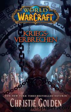 World of Warcraft: Kriegsverbrechen (German Edition) by Golden Christie