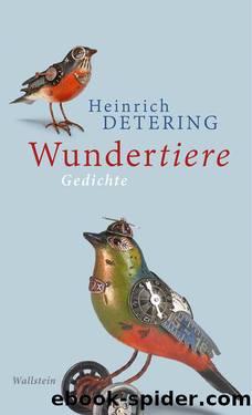 Wundertiere by Heinrich Detering