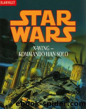 X-Wing 7 - Kommando Han Solo by Aaron Allston