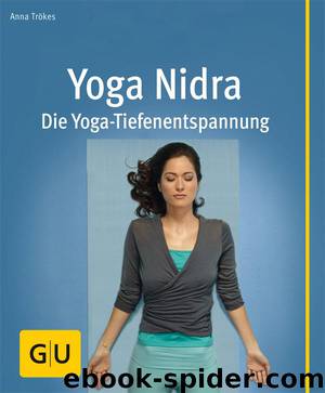 Yoga Nidra - die Yoga-Tiefenentspannung by Gräfe und Unzer