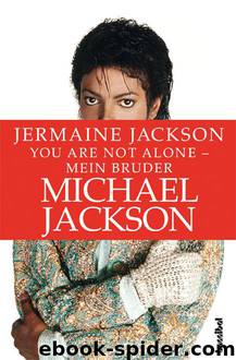 You are not alone - Mein Bruder Michael Jackson (German Edition) by Jackson Jermaine