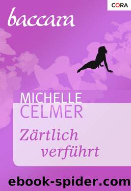 Zärtlich verführt by MICHELLE CELMER