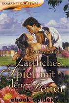Zärtliches Spiel mit dem Feuer by Lynsay Sands