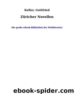 Züricher Novellen by Keller Gottfried