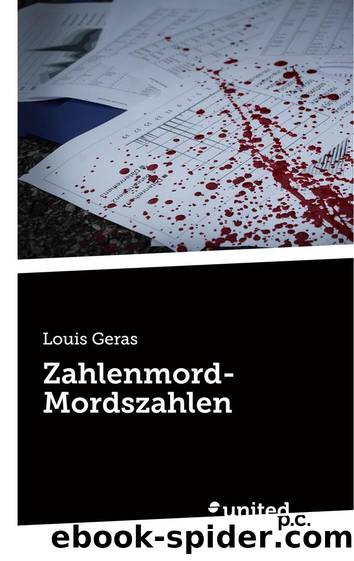 Zahlenmord-Mordszahlen (German Edition) by Louis Geras