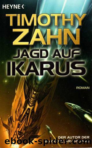 Zahn, Timothy - Jagd auf Ikarus by Zahn Timothy