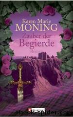 Zauber der Begierde by Karen Marie Moning