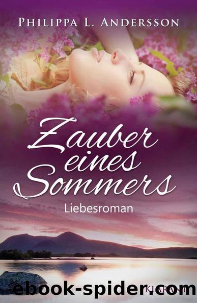 Zauber eines Sommers. Liebesroman (German Edition) by Philippa L. Andersson