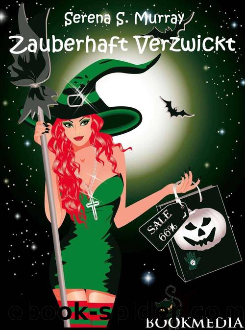 Zauberhaft verzwickt by Serena S. Murray