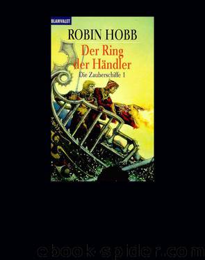 Zauberschiffe 01 - Der Ring der Händler by Hobb Robin