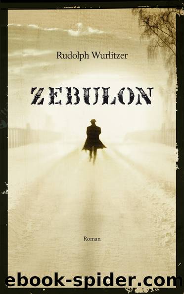 Zebulon by Rudolph Wurlitzer