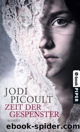 Zeit der Gespenster by Jodi Picoult