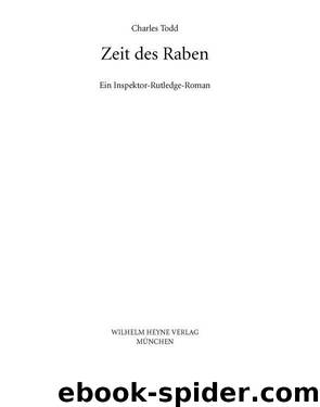 Zeit der Raben - Ein Inspektor-Rutledge-Roman by Charles Todd Ursula Gnade