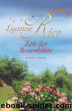 Zeit der Rosenblüte by Luanne Rice