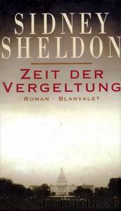 Zeit der Vergeltung by Sidney Sheldon