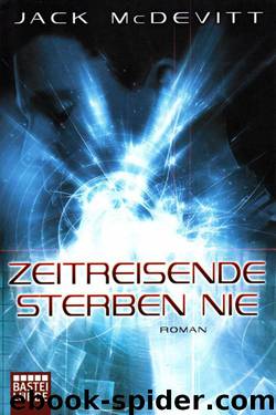 Zeitreisende sterben nie by Jack McDevitt