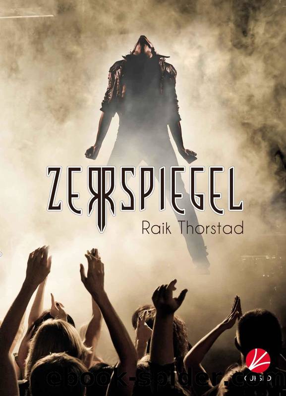 Zerrspiegel by Raik Thorstad