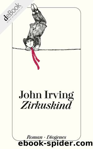 Zirkuskind by Irving John