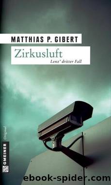 Zirkusluft by Matthias P. Gibert