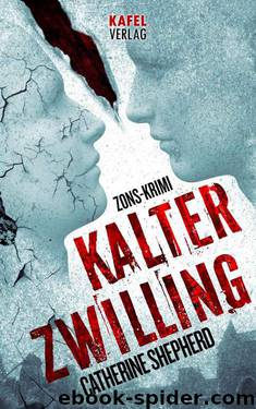 Zons 03 - Kalter Zwilling by Shepherd Catherine