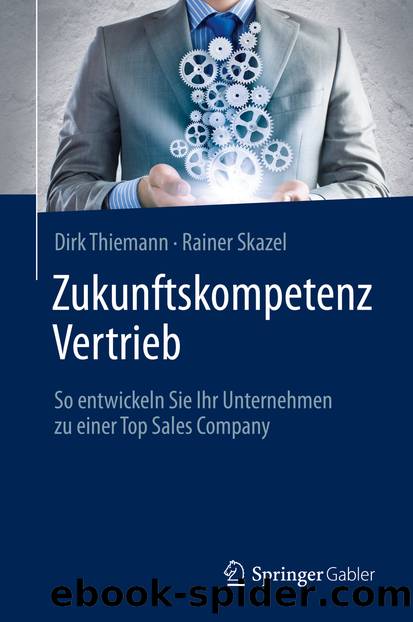 Zukunftskompetenz Vertrieb by Dirk Thiemann & Rainer Skazel