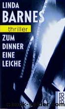 Zum Dinner eine Leiche by Barnes Linda