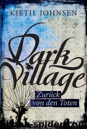 Zurück von den Toten - Dark Village ; 4 by Coppenrath Verlag GmbH & Co. KG