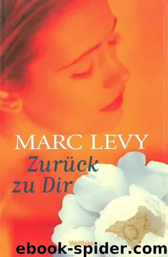 Zurück zu dir by Levy Marc